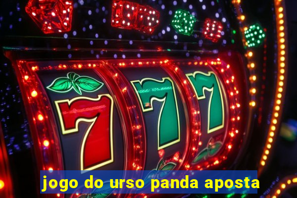 jogo do urso panda aposta